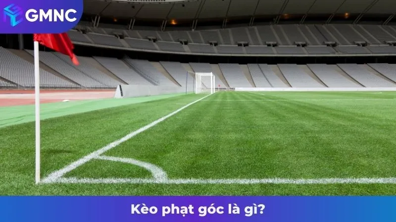 Kèo phạt góc là gì?