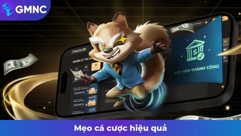 Mẹo cá cược hiệu quả