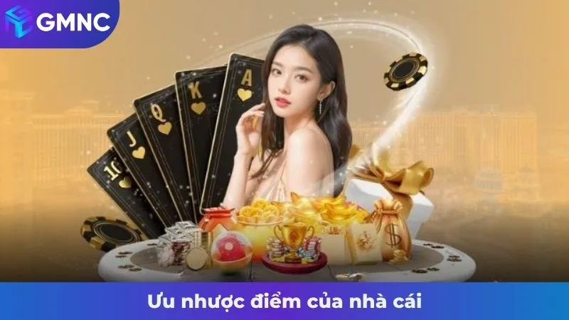 Ưu nhược điểm của nhà cái